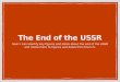 End of the ussr