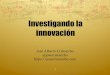 Investigando la innovación