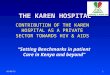 CONTRIBUTION OF THE KAREN HOSPITAL AS A PRIVATE SECTOR TOWARDS HIV & AIDS