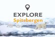 Explore Spitsbergen: The Wildlife Capital of the Arctic
