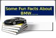 Fun Facts About BMW