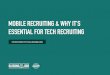Why Mobile is Essential in Tech Recruiting