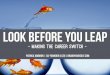 Look Before You Leap: Tips for Making the Career Switch (by @BrandYourself)