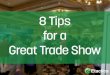 8 Tips for a Great Trade Show