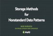 Storage Methods for Nonstandard Data Patterns