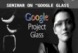 GOOGLE GLASS: See the FUTURE