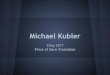 Michael Kubler's Price of Zero Transition - Global Zday presentation 2017