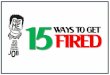 15 Ways To Get Fired