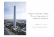 Super-tall and ultra-deep: The Politics of the Elevators