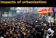 Impacts of Urbanization