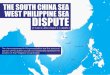 Lecture: The South China Sea West Philippine Dispute Justice Antonio T. Carpio Philippine Social Science Center