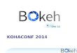 Presentation of Bokeh Library Portal at KohaConf 2014 in Cordoba Argentina