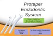 Protaper endodontic system