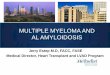 Multiple myeloma and al amyloidosis