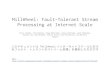 MillWheel Fault-Tolerant Stream Processing at Internet Scaleの意訳