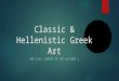Art 111 Classical & Hellenistic  Greek Art