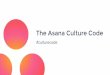 The Asana Culture Code