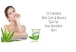 Best Skin And Beauty Care Tips For Your Sensitive Skin