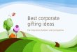 Best corporate gifting ideas