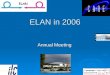 F. Richard LAL/Orsay 1 ELAN in 2006 Annual Meeting