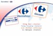 The Carrefour group: a world leader in distribution An international retailer promoting the growth of local economics