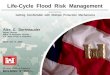 Life-Cycle Flood Risk Management