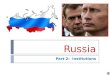 Russia Part 2: Institutions