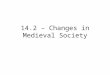 14.2 – Changes in Medieval Society