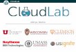 CloudLab Aditya Akella. CloudLab 2 Underneath, it’s GENI Same APIs, same account system Even many of the same tools Federated (accept each other’s accounts,