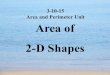 1 3-10-15 Area and Perimeter Unit Area of 2-D Shapes