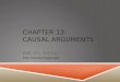 CHAPTER 13: CAUSAL ARGUMENTS ENG 101: Writing I from Practical Argument