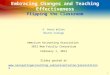 1 Embracing Changes and Teaching Effectiveness Flipping the Classroom G. Peter Wilson Boston College American Accounting Association 2013 New Faculty Consortium