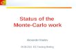 Status of the Monte-Carlo work Alexander Kiselev 09.08.2014 EIC Tracking Meeting