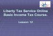 Liberty Tax Service Online Basic Income Tax Course. Lesson 12