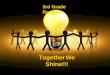 3rd Grade Rangers Together We Shine!!!