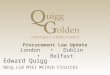 London Dublin Belfast Procurement Law Update Edward Quigg BEng LLB MIEI MCIArb FInstCES