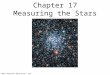 © 2011 Pearson Education, Inc. Chapter 17 Measuring the Stars