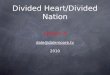 Divided Heart/Divided Nation Lesson 4 2010