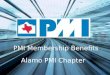 PMI Membership Benefits Alamo PMI Chapter