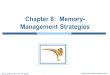 Silberschatz, Galvin and Gagne ©2013 Operating System Concepts – 9 th Edition Chapter 8: Memory- Management Strategies