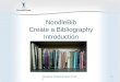 Mediathek Mirabaud Media Centre 1 NoodleBib Create a Bibliography Introduction
