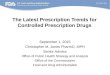 The Latest Prescription Trends for Controlled Prescription Drugs