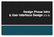 Design Phase intro & User Interface Design (Ch 8)