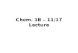 Chem. 1B – 11/17 Lecture