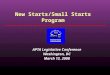 New Starts/Small Starts Program APTA Legislative Conference Washington, DC March 12, 2008
