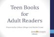 Teen Books for Adult Readers Presented by Colleen Olinger and Rachel Crowe