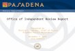 Police Department Office of Independent Review Report Presented by Phillip L. Sanchez, Chief of Police Pasadena Police Department December 7, 2015 City