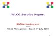 WLCG Service Report ~~~ WLCG Management Board, 7 th July 2009