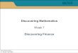 Discovering Finance Dr. Hassan Sharafuddin Discovering Mathematics Week 7 Discovering Finance MU123