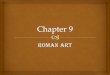 Chapter 9 Roman Art